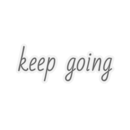 keep going Stickers